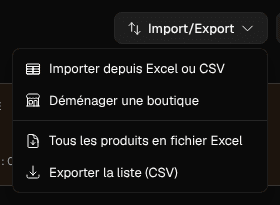 Le menu Import/Export de la page des produits, ouvert