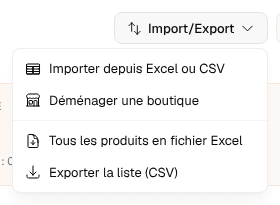Le menu Import/Export de la page des produits, ouvert