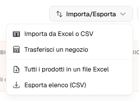 Il menu Importa/Esporta della pagina prodotti, aperto